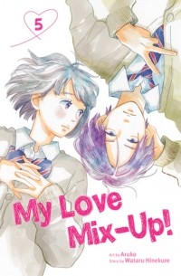 My Love Mix-Up!, Vol. 5