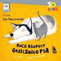  - Kocie kłopoty grzecznego psa (audiobook)