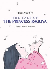 Исао Такахата - The Art of the Tale of the Princess Kaguya