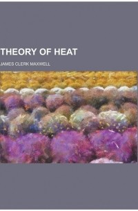 Theory of Heat