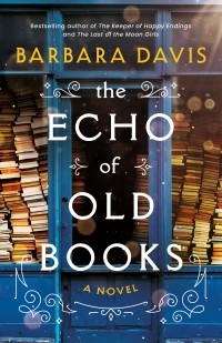 Барбара Дэвис - The Echo of Old Books