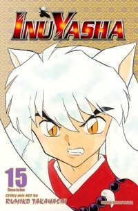 Румико Такахаси - Inuyasha, Vol. 15