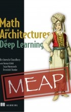 Krishnendu Chaudhury - Math and Architectures of Deep Learning