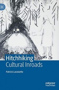 Hitchhiking: Cultural Inroads