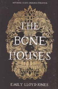 The Bone Houses
