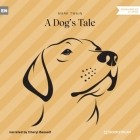 Марк Твен - A Dog&#039;s Tale