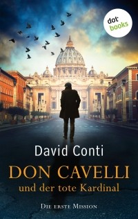 Дэвид Конти - Don Cavelli und der tote Kardinal