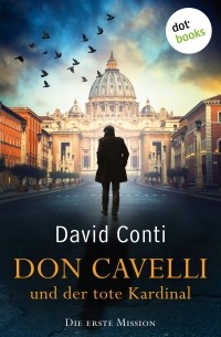 Don Cavelli und der tote Kardinal