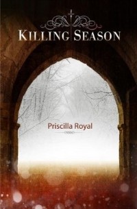 Присцилла Ройал - A Killing Season
