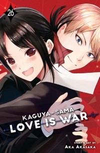 Kaguya-sama. Love Is War. Volume 26