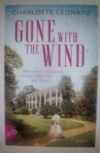 Gone with the Wind – Eine Liebe in Hollywood und der größte Film aller Zeiten