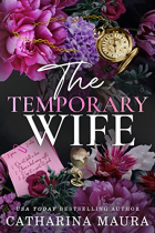 Катарина Мора - The Temporary Wife