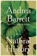 Андреа Барретт - Natural History