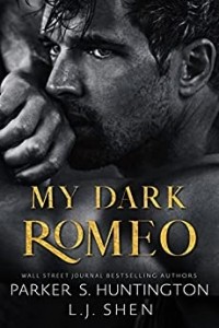  - My Dark Romeo