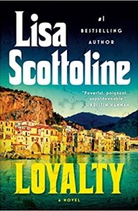Лиза Скоттолини - Loyalty