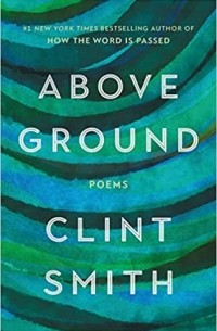 Клинт Смит - Above Ground