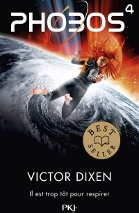 Виктор Диксен - Phobos, tome 4