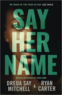  - Say Her Name