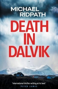 Майкл Ридпат - Death in Dalvik