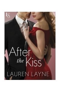 Лорен Лэйн - After the Kiss
