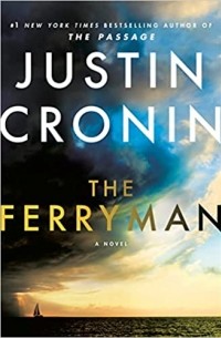 Джастин Кронин - The Ferryman