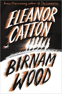 Eleanor Catton - Birnam Wood