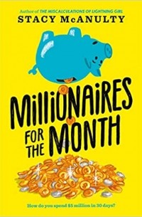 Стэйси Маканулти - Millionaires for the Month