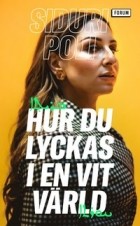 Siduri Poli - Hur du lyckas i en vit värld