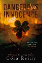 Кора Рейли - Dangerous Innocence