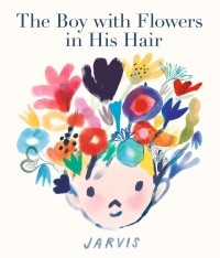 Джарвис  - The Boy with Flowers in His Hair