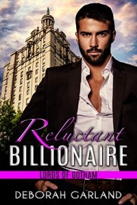 Deborah Garland - Reluctant Billionaire