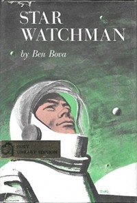 Бен Бова - Star Watchman
