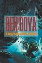Бен Бова - The Silent War