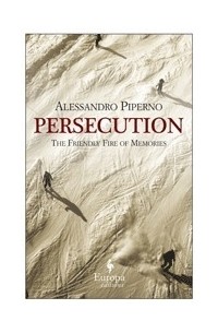 Алессандро Пиперно - Persecution