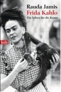 Rauda Jamis - Frida Kahlo: Ein Leben für die Kunst