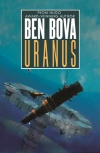 Бен Бова - Uranus
