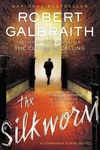Robert Galbraith - The Silkworm