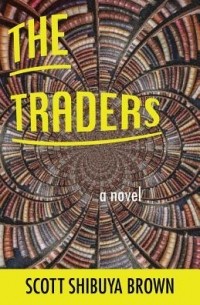 Скотт Шибуя Браун - The Traders