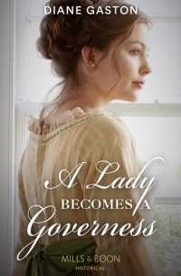 A Lady Becomes A Governess