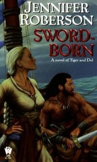 Дженнифер Роберсон - Sword-Born