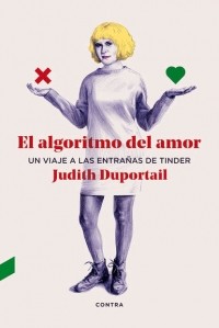 Жюдит Дюпортей - El algoritmo del amor