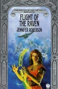 Дженнифер Роберсон - Flight of the Raven