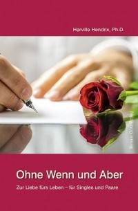 Харвилл Хендрикс - Ohne Wenn und Aber