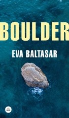 Eva Baltasar - Boulder