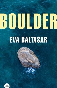Eva Baltasar - Boulder