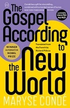 Мариз Конде - The Gospel According to the New World