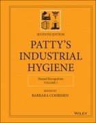 Группа авторов - Patty's Industrial Hygiene, Hazard Recognition