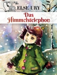 Эльза Ури - Das Himmelstelephon