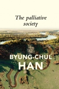Бён-Чхоль Хан - The Palliative Society
