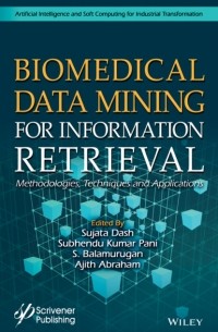 Группа авторов - Biomedical Data Mining for Information Retrieval